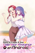 Does It Count If You Lose Your Innocence to an Android?